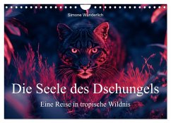 Die Seele des Dschungels - Eine Reise in tropische Wildnis (Wandkalender 2026 DIN A4 quer), CALVENDO Monatskalender Die Seele des Dschungels - Eine Reise in tropische Wildnis (Wandkalender 2026 DIN A4 quer), CALVENDO Monatskalender