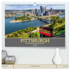 PITTSBURGH Charmante Impressionen (hochwertiger Premium Wandkalender 2026 DIN A2 quer), Kunstdruck in Hochglanz