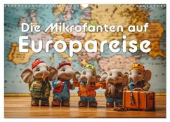 Die Mikrofanten auf Europareise (Wandkalender 2026 DIN A3 quer), CALVENDO Monatskalender Die Mikrofanten auf Europareise (Wandkalender 2026 DIN A3 quer), CALVENDO Monatskalender
