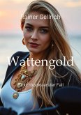 Wattengold Wattengold