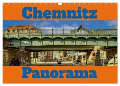 Chemnitz Ansichten (Wandkalender 2026 DIN A3 quer), CALVENDO Monatskalender Chemnitz Ansichten (Wandkalender 2026 DIN A3 quer), CALVENDO Monatskalender