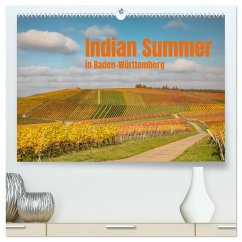 Indian Summer in Baden-Württemberg (hochwertiger Premium Wandkalender 2026 DIN A2 quer), Kunstdruck in Hochglanz