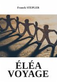 Éléa voyage (eBook, ePUB) Éléa voyage (eBook, ePUB)