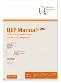 QEP-Manualplus® für Psychotherapeutinnen und Psychotherapeuten QEP-Manualplus® für Psychotherapeutinnen und Psychotherapeuten