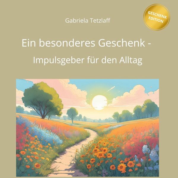 Ein besonderes Geschenk - Ein besonderes Geschenk -