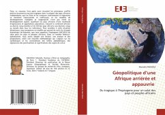 Cover Géopolitique d'une Afrique arriérée et appauvrie