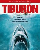 TIBURON EL LIBRO DEL 50 ANIVERSARIO TIBURON EL LIBRO DEL 50 ANIVERSARIO