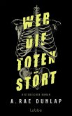 Wer die Toten stört (eBook, ePUB) Wer die Toten stört (eBook, ePUB)
