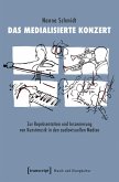 Das medialisierte Konzert (eBook, PDF) Das medialisierte Konzert (eBook, PDF)