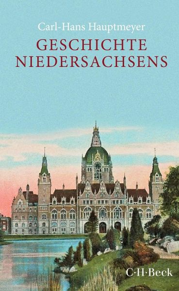 Geschichte Niedersachsens (eBook, ePUB) Geschichte Niedersachsens (eBook, ePUB)