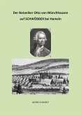 Der Botaniker Otto von Münchhausen auf Schwöbber bei Hameln Der Botaniker Otto von Münchhausen auf Schwöbber bei Hameln