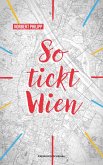 So tickt Wien So tickt Wien