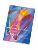 Ich schenke dir einen Engel - Postkartenbuch Ich schenke dir einen Engel - Postkartenbuch