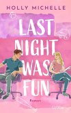 Last Night Was Fun (eBook, ePUB) Last Night Was Fun (eBook, ePUB)