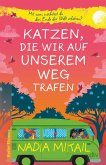 Katzen, die wir auf unserem Weg trafen (eBook, ePUB)