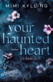 Your Haunted Heart - Ich finde dich / Haunted Love Bd.2 (eBook, ePUB)