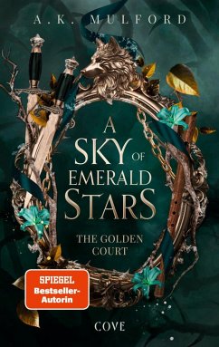 Cover A Sky of Emerald Stars / The Golden Court Bd.2 (eBook, ePUB)