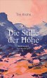 Die Stille der Höhe - Bild 1