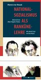 Nationalsozialismus als Rankünelehre Nationalsozialismus als Rankünelehre