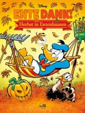 Ente Dank! - Herbst in Entenhausen Ente Dank! - Herbst in Entenhausen