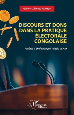 Discours et dons dans la pratique électorale congolaise - Lukongo Kalonge, Gaston
