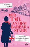 Der Tag, an dem Barbara starb (eBook, ePUB) Der Tag, an dem Barbara starb (eBook, ePUB)