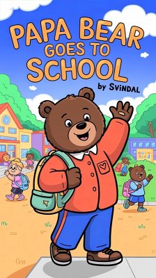 Cover Papa Bear goes to school (eBook, ePUB)