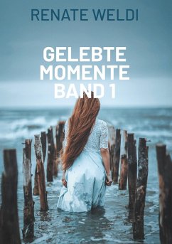 Cover Gelebte Momente (eBook, ePUB)