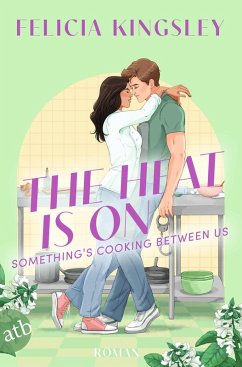 Cover The Heat is on - Something's Cooking Between Us (eBook, ePUB)