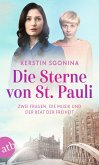 Die Sterne von St. Pauli - Zwei Frauen, die Musik und der Beat der Freiheit (eBook, ePUB) Die Sterne von St. Pauli - Zwei Frauen, die Musik und der Beat der Freiheit (eBook, ePUB)