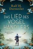 Das Lied des Vogelhändlers (eBook, ePUB) Das Lied des Vogelhändlers (eBook, ePUB)