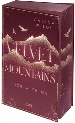 Rise With Me / Velvet Mountains Bd.2 - Wilde, Carina