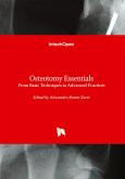 Osteotomy Essentials - From Basic Techniques to Advanced Practices Osteotomy Essentials - From Basic Techniques to Advanced Practices