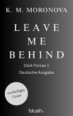 Leave Me Behind Leave Me Behind