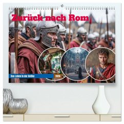 Zurück nach Rom - Das Leben in der Antike (hochwertiger Premium Wandkalender 2026 DIN A2 quer), Kunstdruck in Hochglanz Cover Zurück nach Rom - Das Leben in der Antike (hochwertiger Premium Wandkalender 2026 DIN A2 quer), Kunstdruck in Hochglanz