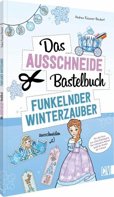 Cover Das Ausschneide-Bastelbuch - Funkelnder Winterzauber