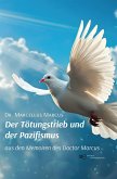 DER TÖTUNGSTRIEB UND DER PAZIFISMUS DER TÖTUNGSTRIEB UND DER PAZIFISMUS