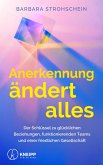 Anerkennung ändert alles Anerkennung ändert alles