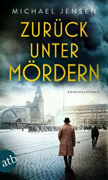 Zurück unter Mördern (eBook, ePUB) Zurück unter Mördern (eBook, ePUB)