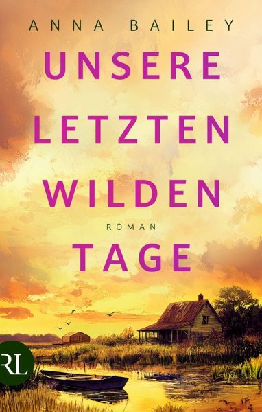 Unsere letzten wilden Tage (eBook, ePUB)