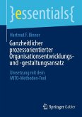 Ganzheitlicher prozessorientierter Organisationsentwicklungs- und -gestaltungsansatz (eBook, PDF)
