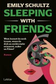 Sleeping with Friends (eBook, ePUB) Sleeping with Friends (eBook, ePUB)