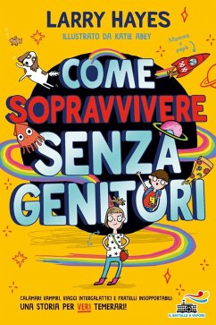 Cover Come sopravvivere senza genitori