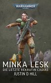 Warhammer 40.000 Minka Lesk - Die letzte Rekrutin Cadias Warhammer 40.000 Minka Lesk - Die letzte Rekrutin Cadias