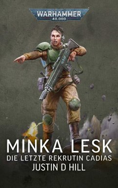 Cover Warhammer 40.000 Minka Lesk - Die letzte Rekrutin Cadias
