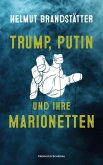 Trump, Putin und ihre Marionetten Trump, Putin und ihre Marionetten