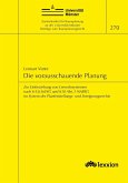 Die vorausschauende Planung Die vorausschauende Planung