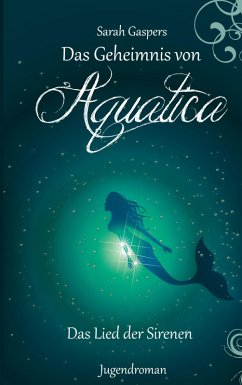 Cover Das Geheimnis von Aquatica - Das Lied der Sirenen