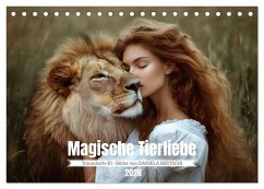 Magische Tierliebe (Tischkalender 2026 DIN A5 quer), CALVENDO Monatskalender Magische Tierliebe (Tischkalender 2026 DIN A5 quer), CALVENDO Monatskalender