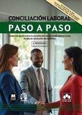 Conciliación laboral. Paso a paso: Todas las claves sobre la conciliación extrajudicial laboral como medio de resolución de conflictos